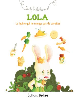 Lola, la lapine qui ne mange pas de carottes - ebook
